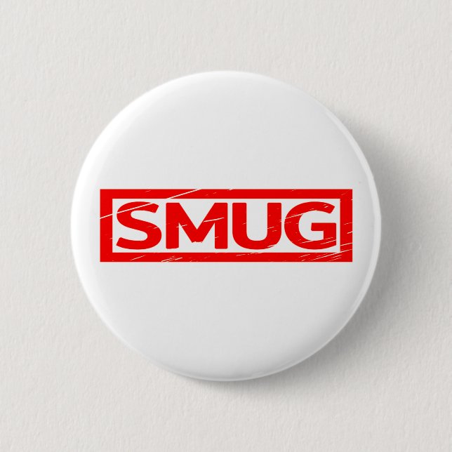 Smug Stamp 2 Inch Round Button (Front)