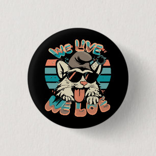 Smurf Cat - We Live We Love 1 Inch Round Button