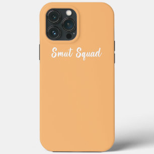 Smut Squad Lover Book Lover Smut Reader Squad  iPhone 13 Pro Max Case