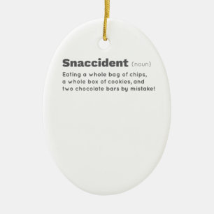 Snaccident Chips Chocolate Cookie Lover Snack Ceramic Ornament