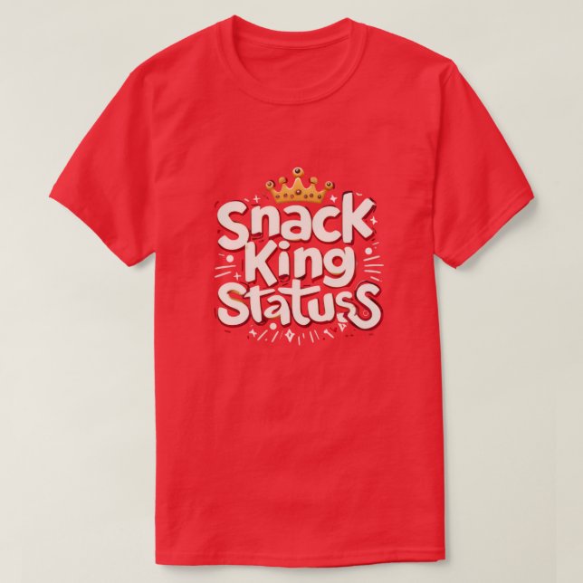 Snack King T-Shirt (Design Front)