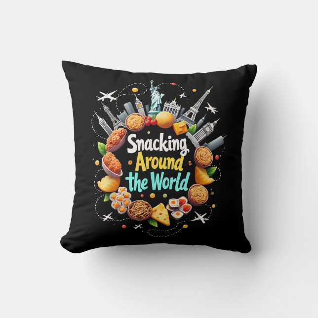 Snacking Around The World Fast Food Travel Travele Throw Pillow (Front)