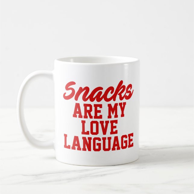 Snacks Are My Love Language  Coffee Mug (Left)