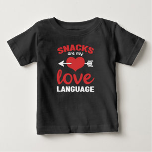 Snacks Are My Love Language, Snacks Lovers Baby T-Shirt