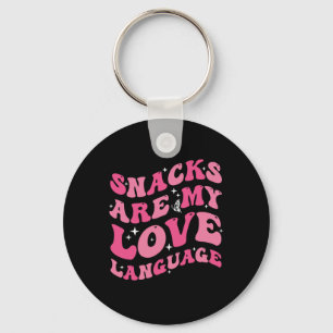 Snacks Are My Love Language Valentine Day 1 Keychain