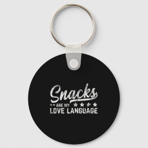 Snacks Are My Love Language Valentine Day Food Lov Keychain