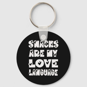 Snacks Are My Love Language Valentine Day Kid's Bo Keychain