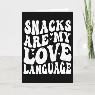 Snacks Are My Love Language Valentine Day Kids Boy Card