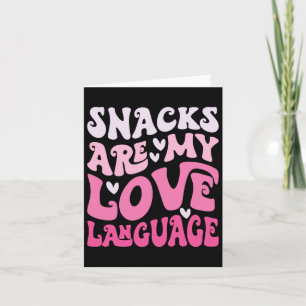 Snacks Are My Love Language Valentine Day Kids Boy Card