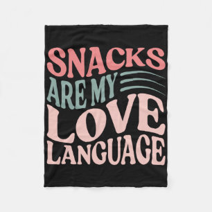 Snacks Are My Love Language Valentine Day Kids Boy Fleece Blanket