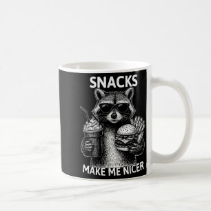 Snacks Make Me Nicer Funny Raccoon Sarcastic Anima Coffee Mug