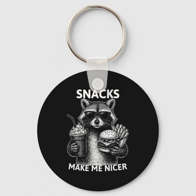 Snacks Make Me Nicer Funny Raccoon Sarcastic Anima Keychain (Front)