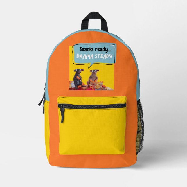 Snacks Ready, Drama Steady Printed Backpack (Front)