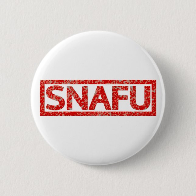 Snafu Stamp 2 Inch Round Button (Front)