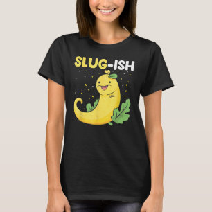Snail Catcher Quote for Snail Catching and Slug Co T-Shirt