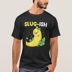 Snail Catcher Quote for Snail Catching and Slug Co T-Shirt