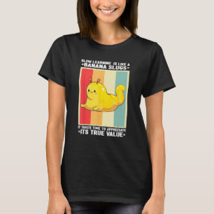 Snail Catching Quote for Slug Collecting and Slug T-Shirt