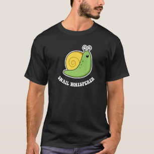 Snail For Men  Snail  SNAIL WHISPERER T-Shirt