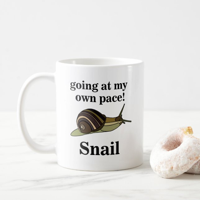 Snail Going At My Own Pace Funny Snail Coffee Mug (With Donut)