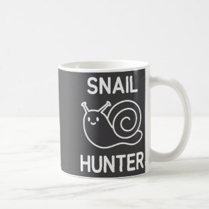 Snail Hunter, Funny, Jokes, Sarcastic  Coffee Mug