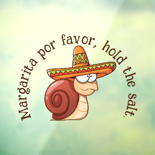 Snail Margarita por favour, hold the salt Window Cling