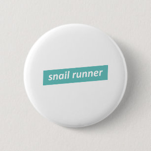 Snail Runner, Slow Runners 2 Inch Round Button