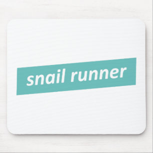 Snail Runner, Slow Runners Mouse Pad