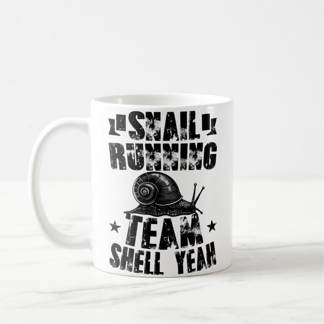 Snail Running Team Funny Sarcastic Snail Running T Coffee Mug (Left)