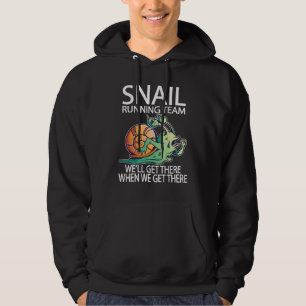 Snail Running Team we'll get there when we get the Hoodie