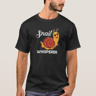Snail Snail Present Snail Whisperer T-Shirt