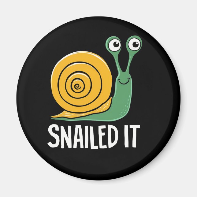 SNAILED IT MAGNET (Front)