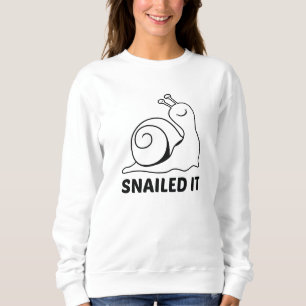 Snailed It Sweatshirt