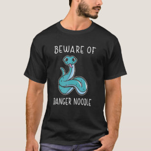 Snake Beware Of Danger Noodle  Snek Meme Reptiles T-Shirt