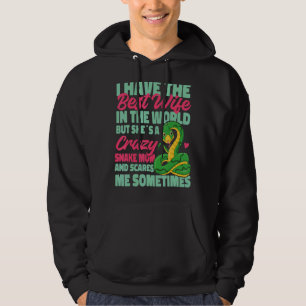 Snake Serpent Wife Marriage I Have The Best Wife I Hoodie