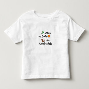 snakes and snails and puppy dog tails.... toddler t-shirt
