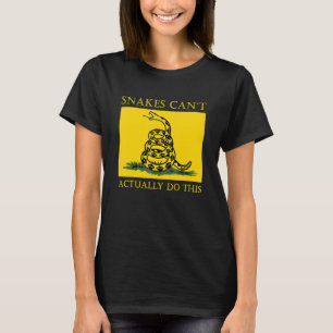 Snakes Can't Actually Do This 8 T-Shirt