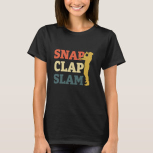 Snap Clap Slam, Poetry Slam T-Shirt