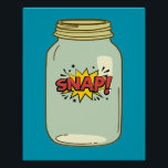 Snap! in a Jar – Comic Pop Art Design Poster<br><div class="desc">Bring some comic-inspired fun to your day with this vibrant "Snap!" design inside a jar. Perfect for lovers of retro pop art and playful, bold graphics.</div>