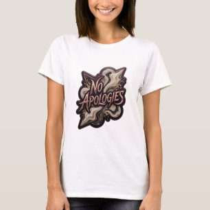 Snappy Gold NO APOLOGIES Custom Tee