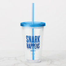 Snark Happens -