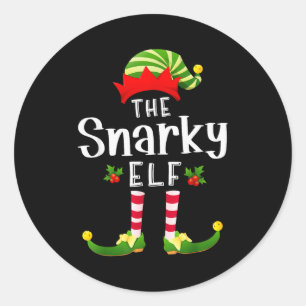 Snarky Christmas Elf Matching Pajama X-mas Party  Classic Round Sticker