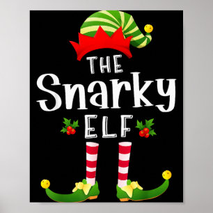 Snarky Christmas Elf Matching Pajama X-mas Party Poster