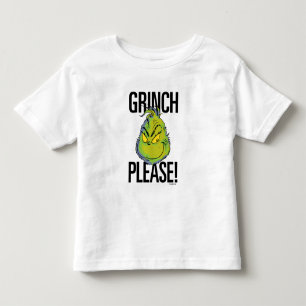 Snarky Grinch   Funny Grinch Please Quote Toddler T-shirt