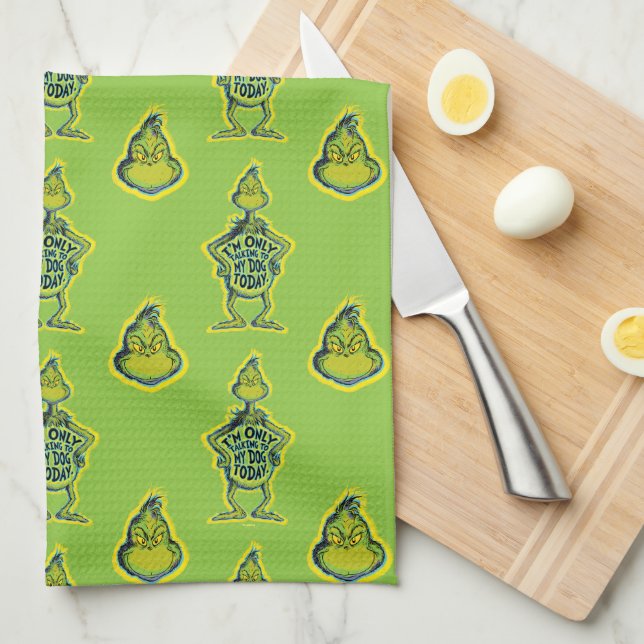 Snarky Grinch | Funny I'm Only Talking to My Dog T Kitchen Towel (Quarter Fold)
