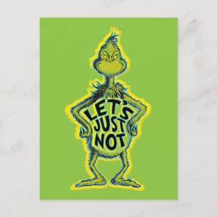 Snarky Grinch   Funny Let's Just Not Quote Postcard