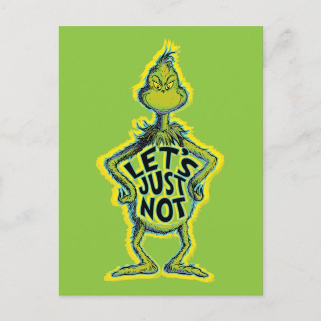 Snarky Grinch | Funny Let's Just Not Quote Postcard (Front)
