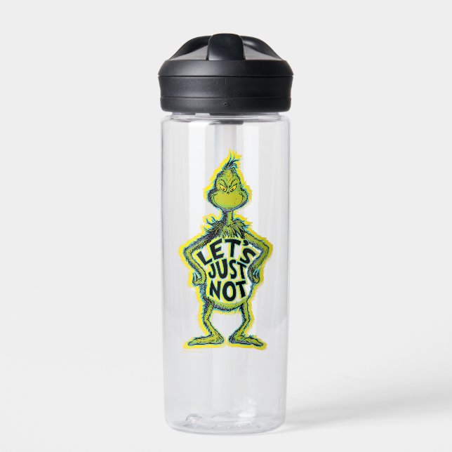 Snarky Grinch | Funny Let's Just Not Quote Water Bottle (Front)
