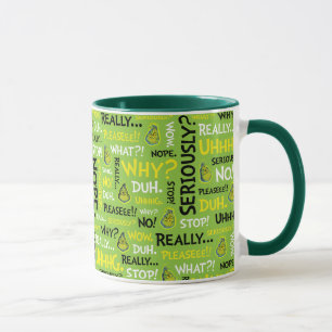 Snarky Grinch   Grinch Snarky Phrase Pattern Mug