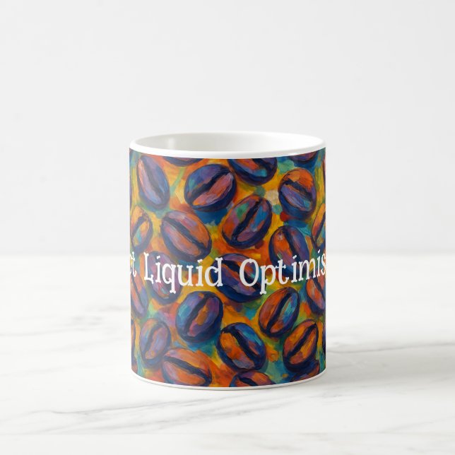 Snarky Hot Liquid Optimism Fauvist Art Magic Mug (Center)
