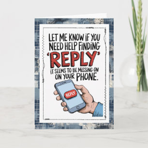 Snarky Text Messages Missing You Card